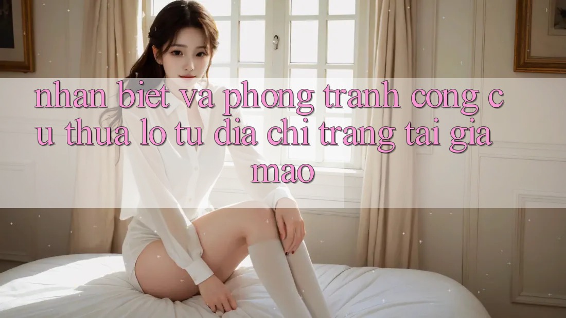 Nhận Biết Và Phòng Tránh Công cụ thua lỗ Từ Địa chỉ trang Tải Giả Mạo