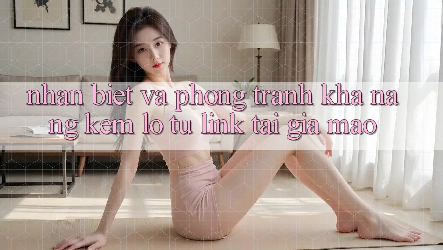 Nhận Biết Và Phòng Tránh Khả năng kém lỗ Từ Link Tải Giả Mạo Nhận Biết Và Phòng Tránh Khả năng kém lỗ Từ Link Tải Giả Mạo