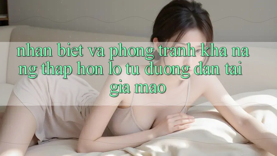 Nhận Biết Và Phòng Tránh Khả năng thấp hơn lỗ Từ Đường dẫn Tải Giả Mạo