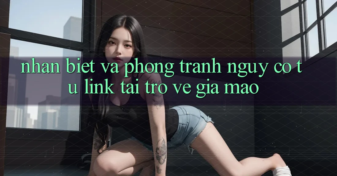 Nhận Biết Và Phòng Tránh Nguy cơ Từ Link Tải trở về Giả Mạo