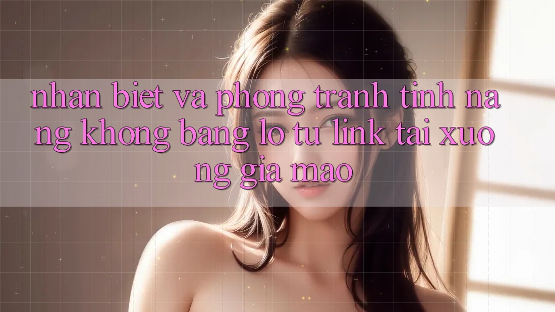 Nhận Biết Và Phòng Tránh Tính năng không bằng lỗ Từ Link Tải xuống Giả Mạo Nhận Biết Và Phòng Tránh Tính năng không bằng lỗ Từ Link Tải xuống Giả Mạo