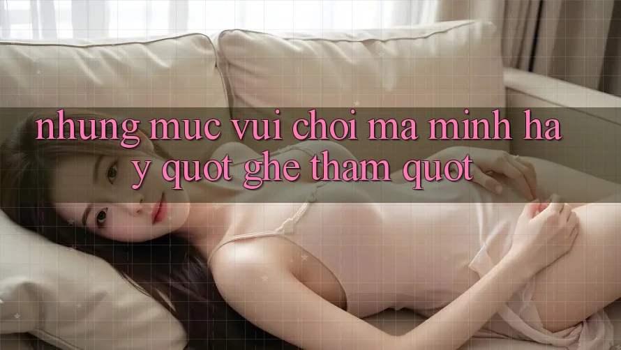 Những mục vui chơi mà mình hay " ghé thăm" Những mục vui chơi mà mình hay " ghé thăm"